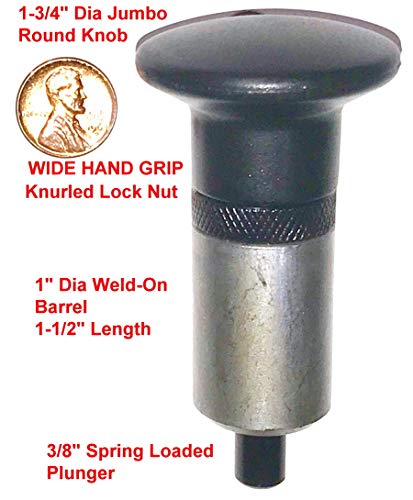 SBDs 'POP' Pull Pin 3/8" Diameter Spring Loaded Steel Plunger 1" Diameter x 1-1/2" Length Weld ON Steel Barrel | | Jumbo Round Hard Plastic Knob | Knurled Round Nut 3/8" Dia Plunger