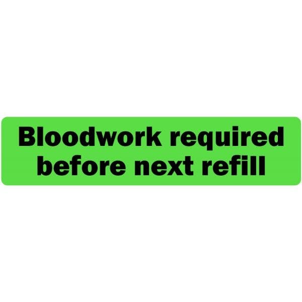 LabelValue.com | Bloodwork Required Before Next Refill - 0.375” x 1.625”, [500 Labels/1 Roll], Fluorescent Green | Bottle & Containers - Veterinary Labels for Clinics/Hospitals