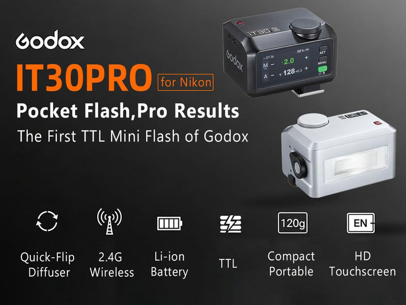Godox iT30 pro N TTL Mini Flash - GODOX Authorized Distributor iT30Pro N for Nikon - GoDOx IT30 Pro for Nikon GodOX TTL Flash, Wireless Master & Receiver, HSS 1/8000 Second, 2.4G Wireless,GodOX Flash Black