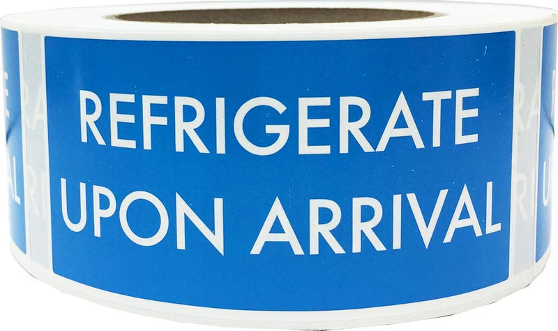 REFRIGERATE Upon Arrival Labels – 2 x 4 Inch Adhesive Stickers, 500 Total Labels Per Roll for Cold Storage, Shipping, Food Handling, and Inventory – Made in the USA