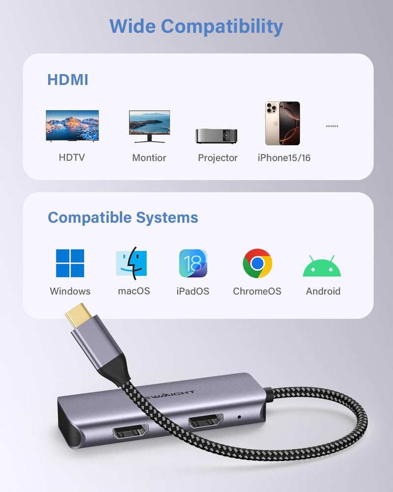 USB C to Dual HDMI Adapter, Newmight Dual Monitor Adapter Supports 4K@60Hz and Dual 4K@30Hz, Dual Monitor HDMI Splitter for MacBook, iPad, HP, Dell, iPhone 15/16 Series Gray