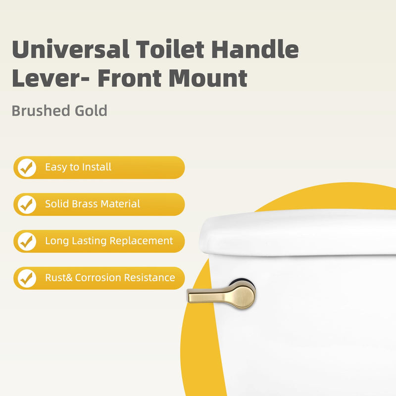 Universal Metal Brushed Gold Toilet Flush Handle Replacement, Front Mount Toilet Handle Replacement Compatible with Kohler, TOTO, American Standard, Mansfield, Gerber Toilets, Solid Brass Front Mount Design