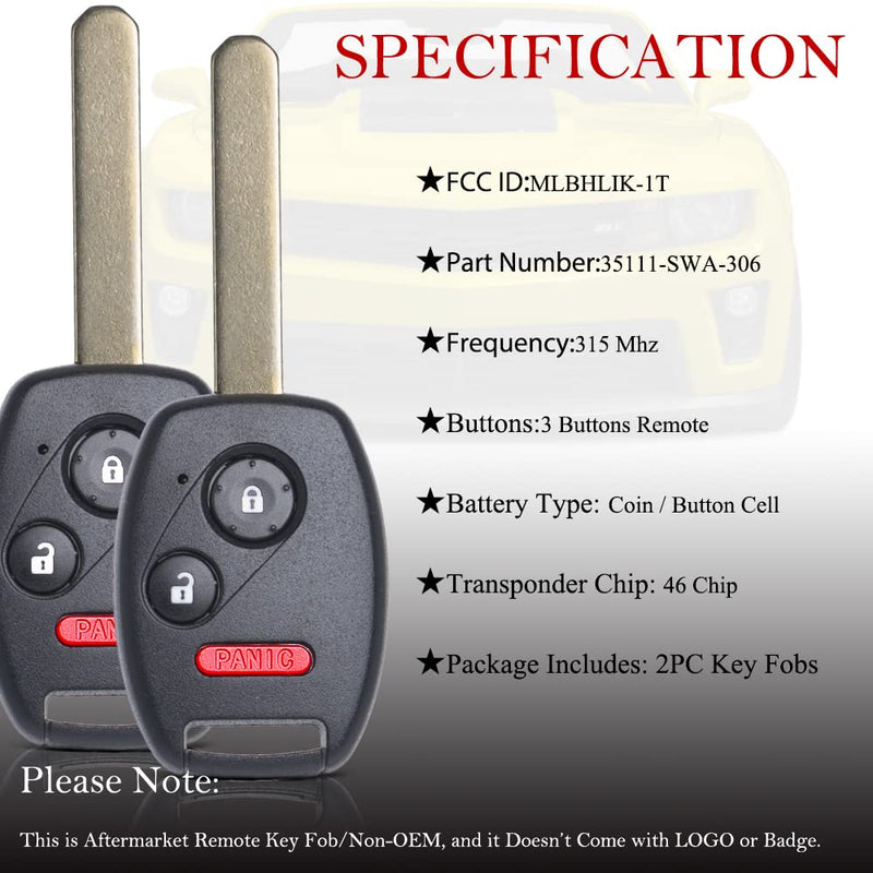 Key Fob Remote Replacement Fits Honda CR-V 2007 2008 2009 2010 2011 2012 2013/CR-Z 2011- 2014 2015/Fit/Insight/Accord Coupe/Crosstour MLBHLIK-1T Keyless Entry Remote Control 35111-SWA-306(Pack of 2)