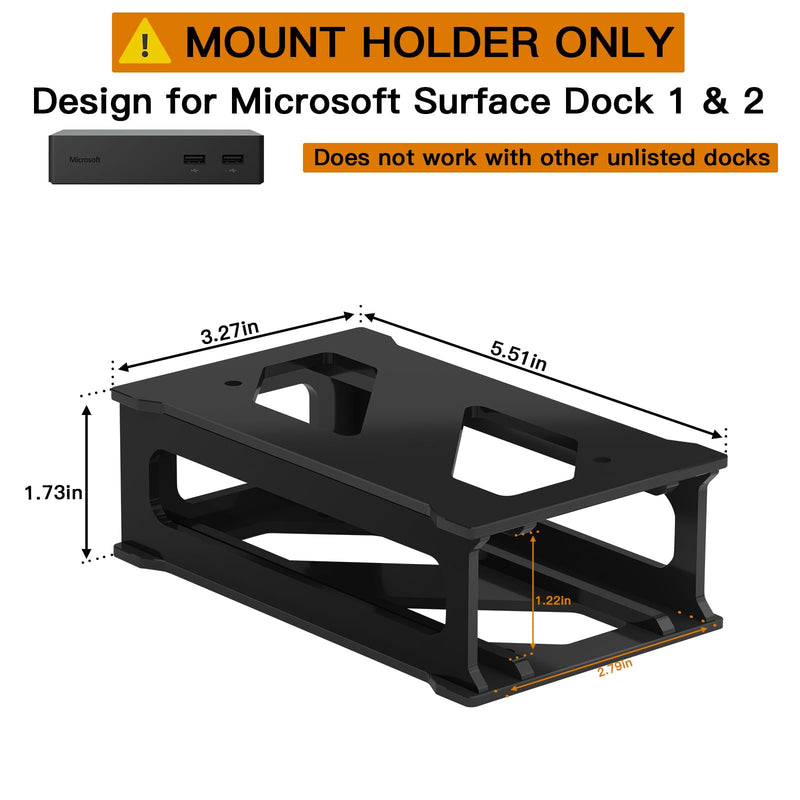 Docking Station Mounting Stand for Microsoft Surface Dock 1, Dock 2, Wall Mount and Under Desk Mount Acrylic Holder Compatible with Microsoft Surface Dock (Pd9-00003) - Black Holder Only