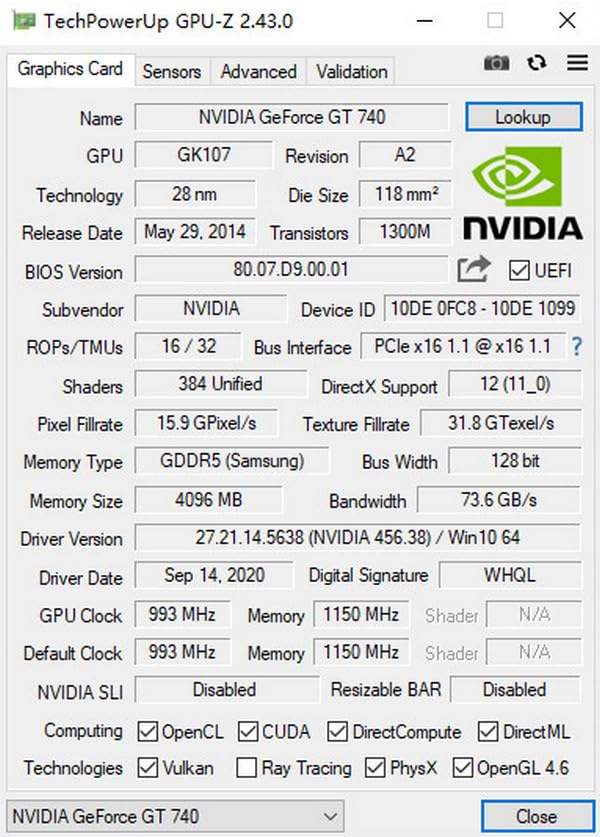 GeForce GTX 740 8GB GDDR5 Graphics Card 4 GB GDDR5 Outperforms GT 730 by 2.4X and 0.8X GT 1030 CUDA 384 Base 993 MHz Memory 1150 MHz HDMI/VGA/DVI Needs NO Power Cable