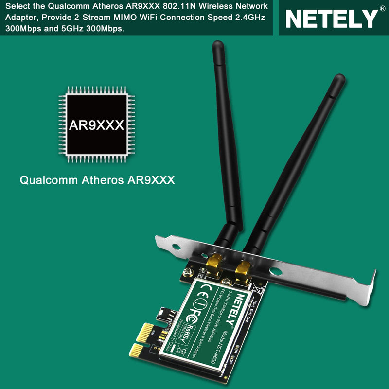NETELY Wireless N Dual Band 600Mbps 2-Stream PCIE WiFi Adapter for Desktop PCs, PCIE WiFi Card, 2.4GHz 300Mbps and 5GHz 300Mbps, Qualcomm Atheros Wireless Network Adapter(NET-N600)