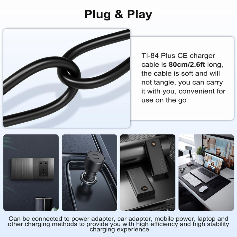 TI-84 Plus CE Cable Compatible with Texas Instruments TI-84 Plus, Plus C Silver Edition, TI 89 Titanium, Nspire CX/TI CX CAS Graphing Calculators, Mini USB Cable, 2.6ft