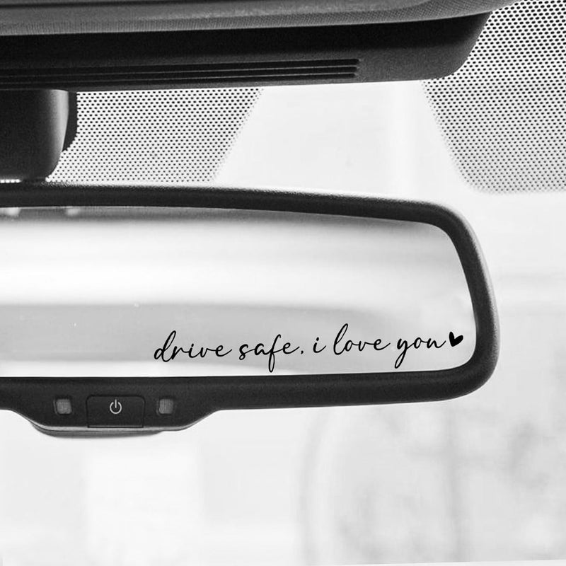 2 x I Love You Drive Safe Mirror Decal, Rearview Mirror Car Decals For Women, Vinyl Decal, Gift For Her, Car Mirror Decal, Gift For Him, Set of 2 Black