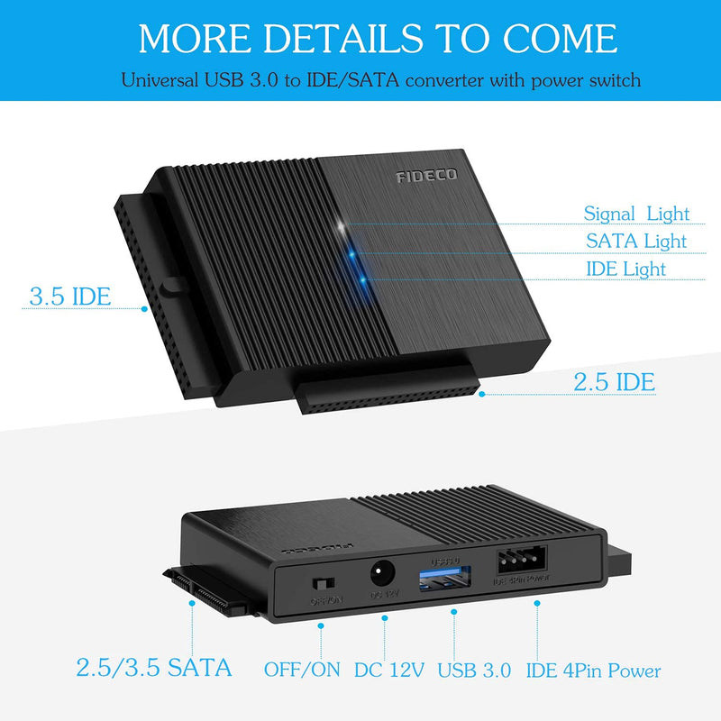 FIDECO USB 3.0 to SATA or IDE Adapter, Hard Drive Adapter Cable Universal for 2.5/3.5 inch SATA HDD/SSD & IDE HDD with 12V Power Adapter
