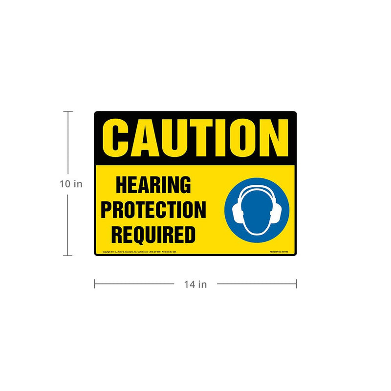 Caution: Hearing Protection Required Sign - J. J. Keller & Associates - 14" x 10" Aluminum with Rounded Corners for Indoor/Outdoor Use - Complies with OSHA 29 CFR 1910.145 and 1926.200