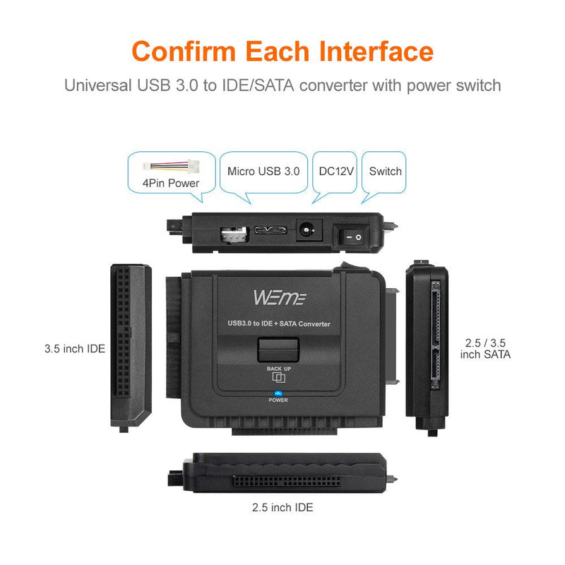 WEme USB 3.0 to SATA IDE Adapter with Universal 2.5" 3.5" Hard Drive Disk Converter for HDD SSD and IDE HDD, Support 12TB and One-Touch Backup, Include 12V 2A Power Adapter and USB 3.0 Cable for Laptop USB3.0 to SATA+IDE adapter