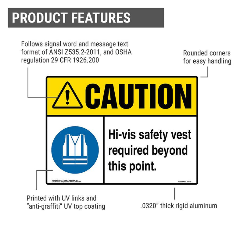Caution: Hi-Vis Safety Vest Required Beyond This Point Sign - J. J. Keller - 14"x10" Aluminum w/Rounded Corners for Indoor/Outdoor Use - Complies w/ANSI Z535.2-2011 & OSHA 29 CFR 1910.145, 1926.200