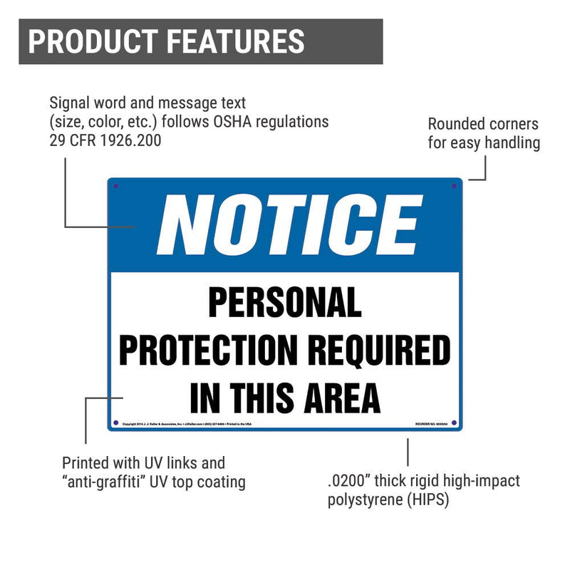 Notice: Personal Protection Required in This Area Sign - J. J. Keller & Associates - 14" x 10" Rigid Plastic with Rounded Corners - Complies with OSHA 29 CFR 1910.145 and 1926.200