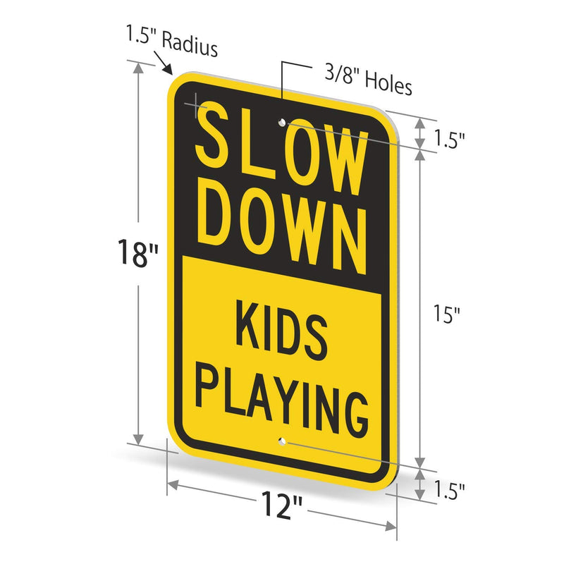 SmartSign "Slow Down - Kids Playing" Sign | 12" x 18" 3M Engineer Grade Reflective Aluminum