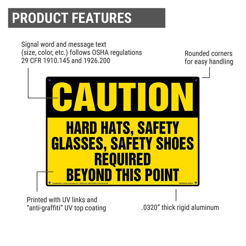 Caution: Hard Hats, Safety Glass, Safety Shoes Required Sign - J. J. Keller & Associates - 14"x10" Aluminum with Rounded Corners for Indoor/Outdoor Use - Complies with OSHA 29 CFR 1910.145, 1926.200