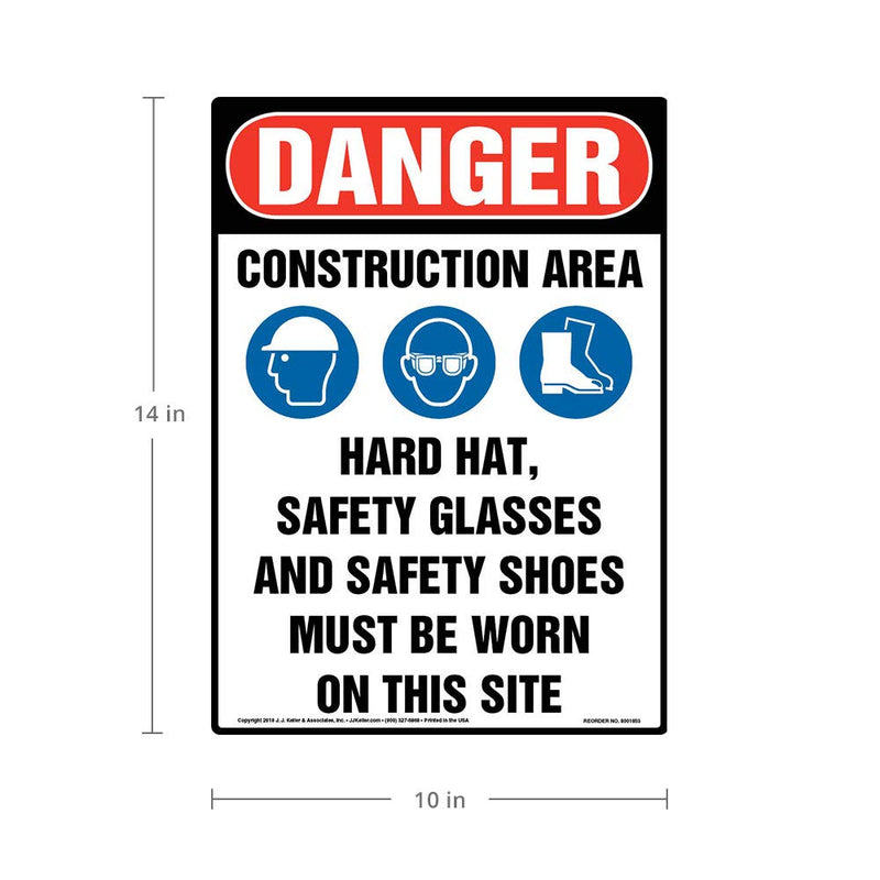 Danger: Construction Area, PPE Must Be Worn Sign - J. J. Keller & Associates - 10" x 14" Plastic with Rounded Corners for Indoor/Outdoor Use - Complies with OSHA 29 CFR 1910.145 and 1926.200