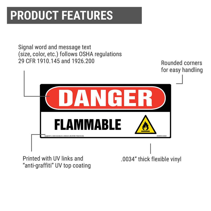 Danger: Flammable Sign - J. J. Keller & Associates - 17" x 7" Permanent Self Adhesive Vinyl with Rounded Corners - Complies with OSHA 29 CFR 1910.145 and 1926.200