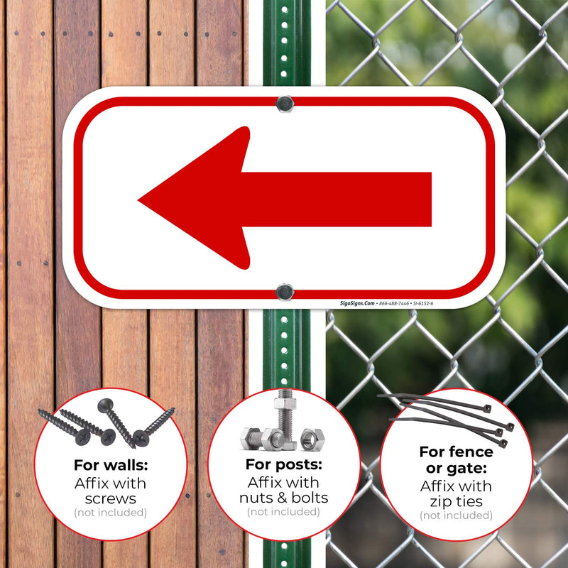 Left Side Red Arrow Sign, 6x12 Inches, Rust Free .040 Aluminum, Fade Resistant, Made in USA by Sigo Signs