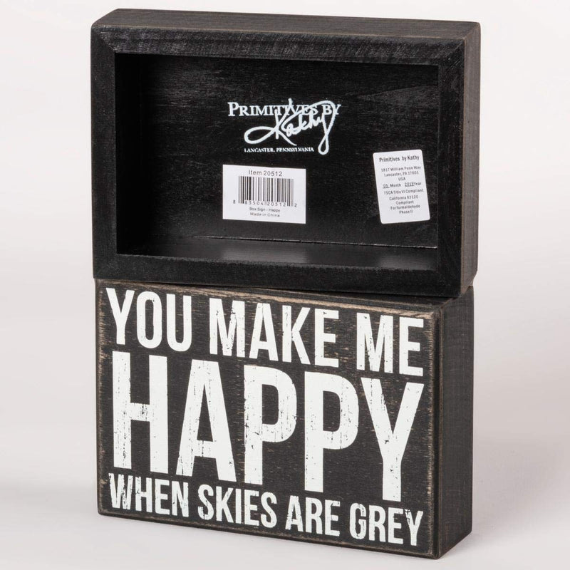 Primitives by Kathy 20512 Classic Box Sign, 6.5 x 4.5-Inches, You Make Me Happy