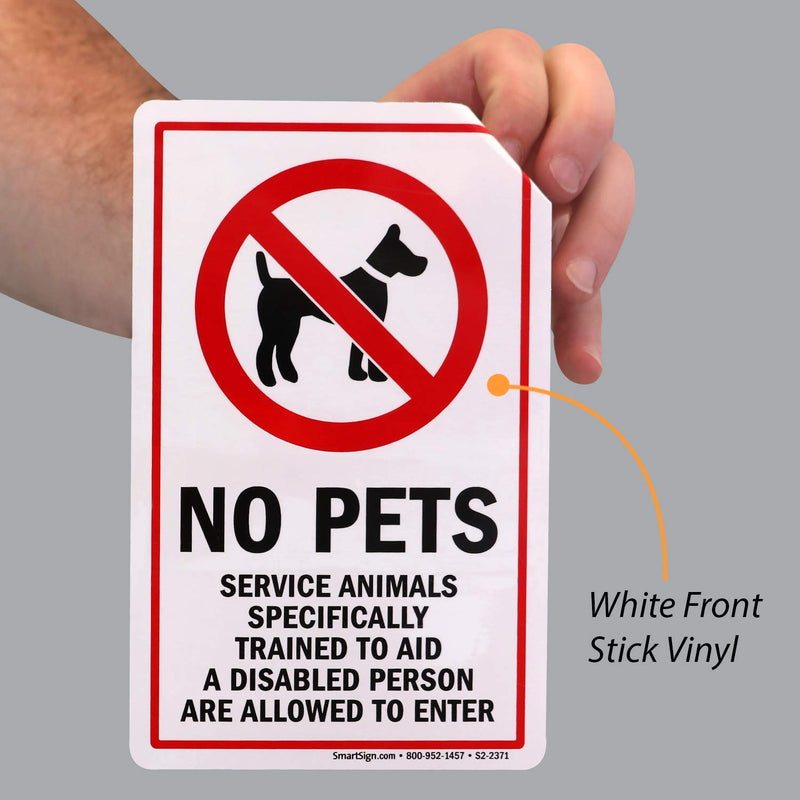 SmartSign “No Pets, Service Animals Specifically Trained To Aid A Disabled Person Are Allowed To Enter” Glass Door Decal | 8"x5" Polyester