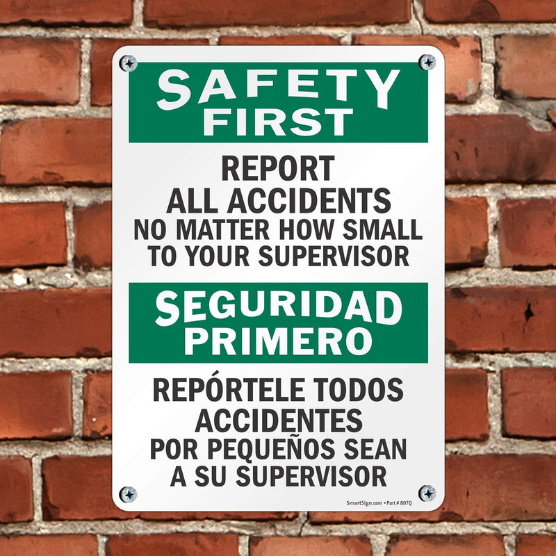 SmartSign - S-5981-PL-14 "Safety First - Report All Accidents To Supervisor" Bilingual Sign | 10" x 14" Plastic