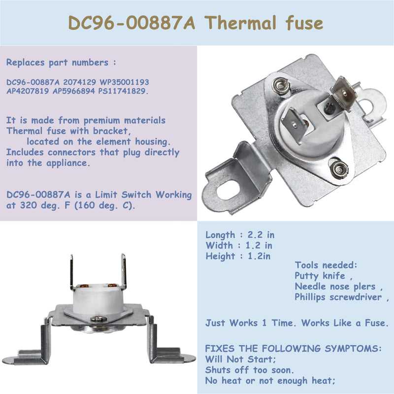 Dryer Heating Element（DC47-00019A）for Samsung, Thermal Fuse（ DC96-00887A and DC47-00016A), Thermostat （DC47-00018A ）Dryer Repair Kit Replacement, Figure 6 is the Compatible Model.