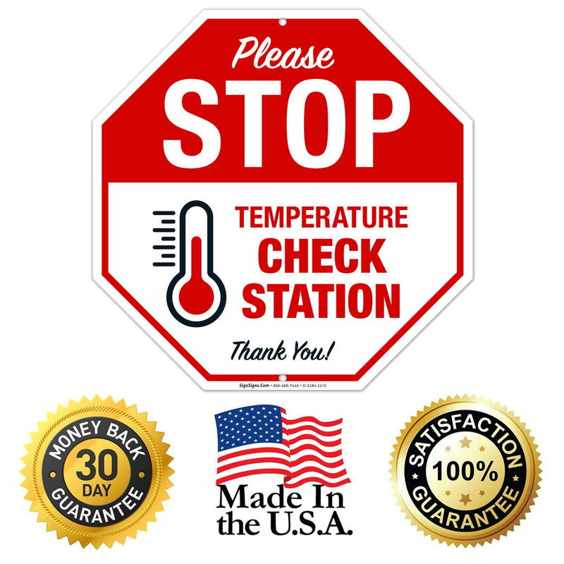 Stop Temperature Check Station Sign, Social Distancing Sign, 12x12 Inches, Rust Free .040 Aluminum, Fade Resistant, Easy Mounting, Indoor/Outdoor Use, Made in USA by Sigo Signs