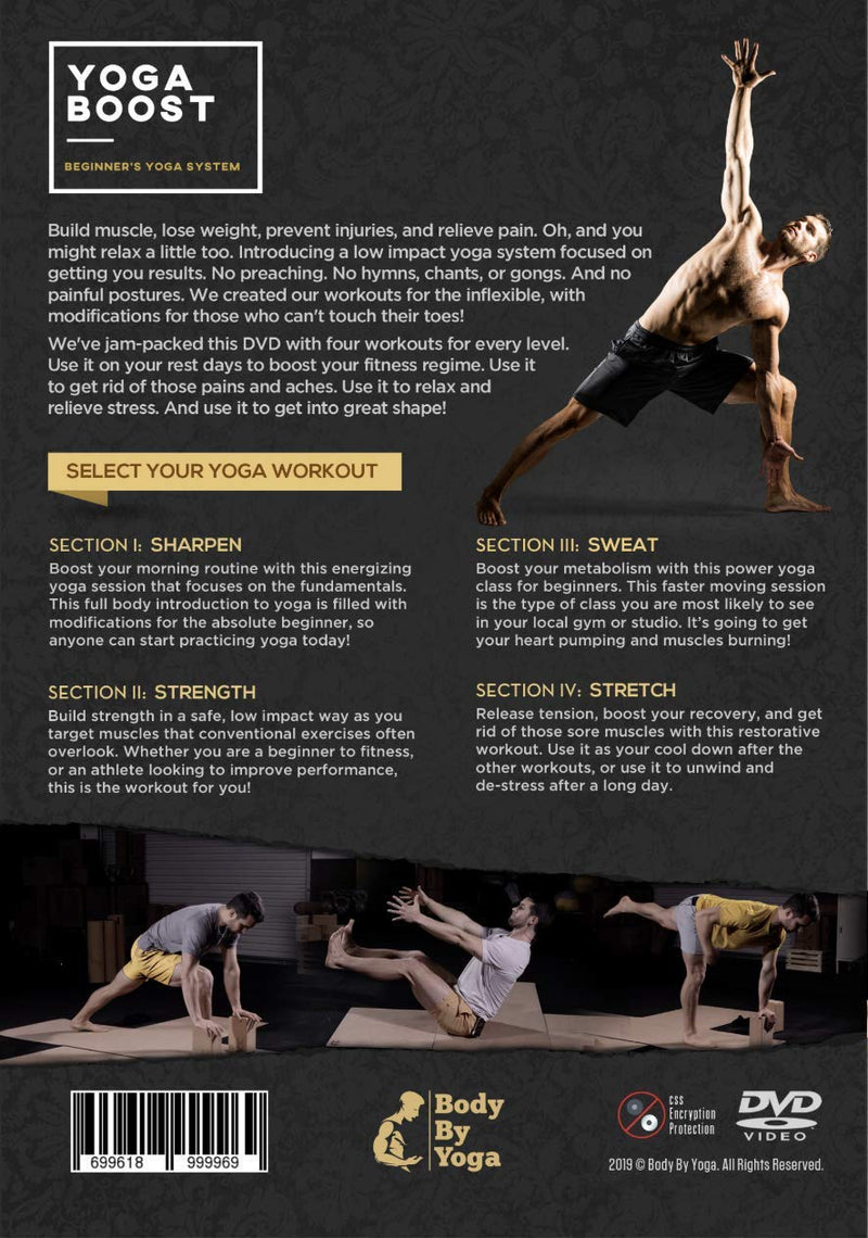 Yoga Boost: Beginner's Yoga System For Men And Women Who Don't Normally Do Yoga, With Modifications For The Inflexible. Build Muscle, Lose Weight, Soothe Sore Muscles, and Relieve Stress. Package May Vary