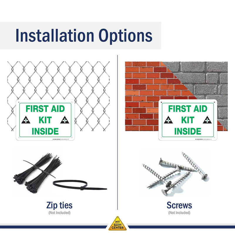 First Aid Kit Inside Sign by My Sign Center - Rust Free, UV Coated and Weatherproof .040 Aluminum - Rounded Corners and Pre-Drilled Holes - 7" x 10" - A81-167AL