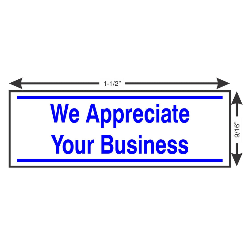 Supply360 AS-IMP1137B - WE Appreciate Your Business w/Upper & Lower Bars, Blue Ink, Heavy Duty Commerical Self-Inking Rubber Stamp, 9/16" x 1-1/2"