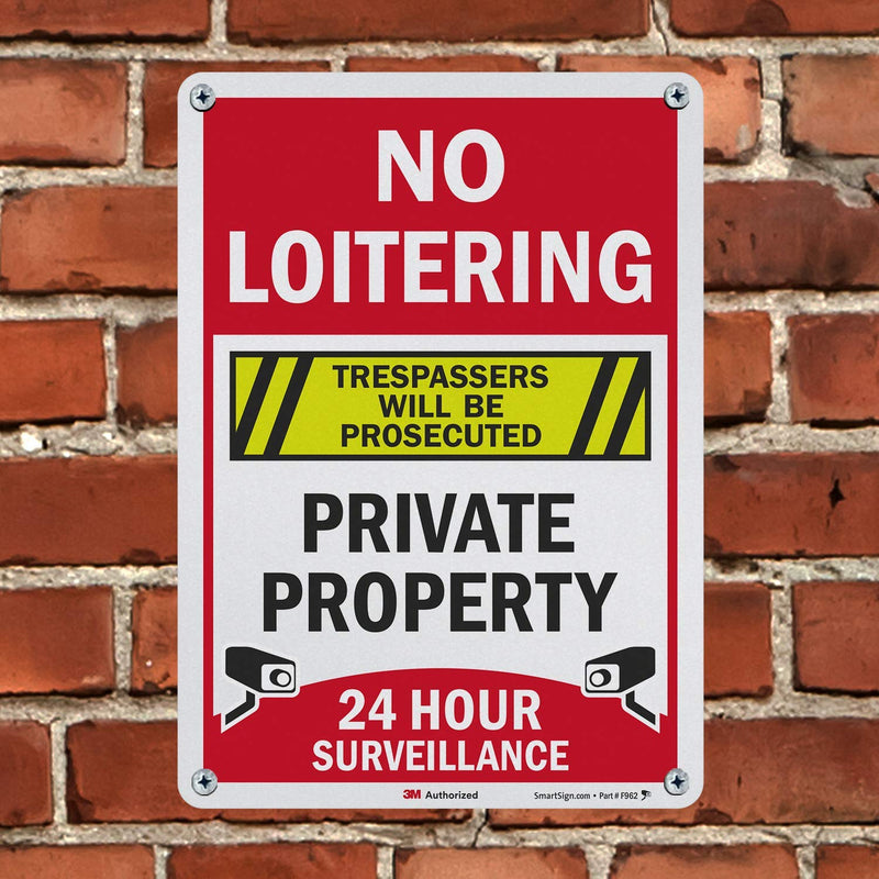 SmartSign “No Loitering - Private Property, 24 Hour Surveillance, Trespassers Will Be Prosecuted” Sign | 10" x 14" 3M Engineer Grade Reflective Aluminum 10" x 14" 3M EG Reflective Aluminum Sign