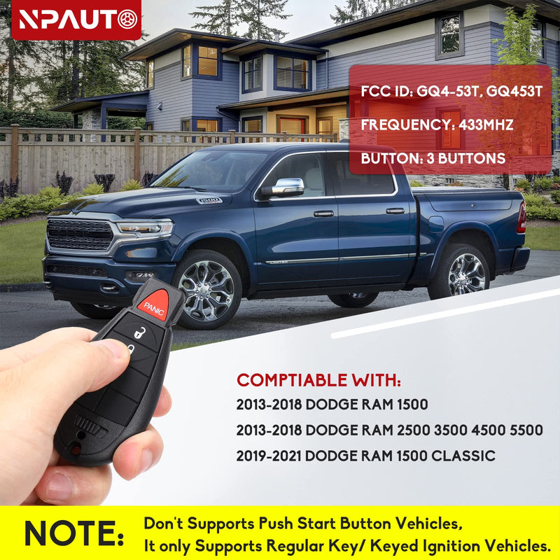 NPAUTO Key Fob Replacement for Dodge Ram 1500 2013-2021 | Ram 2500 3500 4500 5500 2013 2014 2015 2016 2017 2018 Pickup Truck Keyless Entry Remote Control Key Fobs (GQ4-53T, 3 Buttons, 433 MHz, 2-Pack)