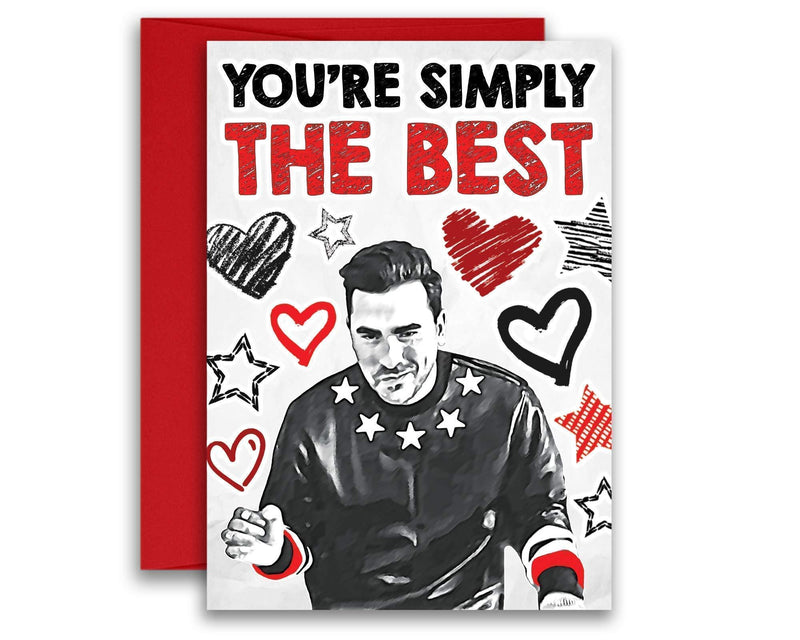 You're Simply the Best David Rose Inspired Parody Valentineâ€™s Day Card, Anniversary Card, Birthday Card, Colored Pencil 5x7 inches w/Envelope