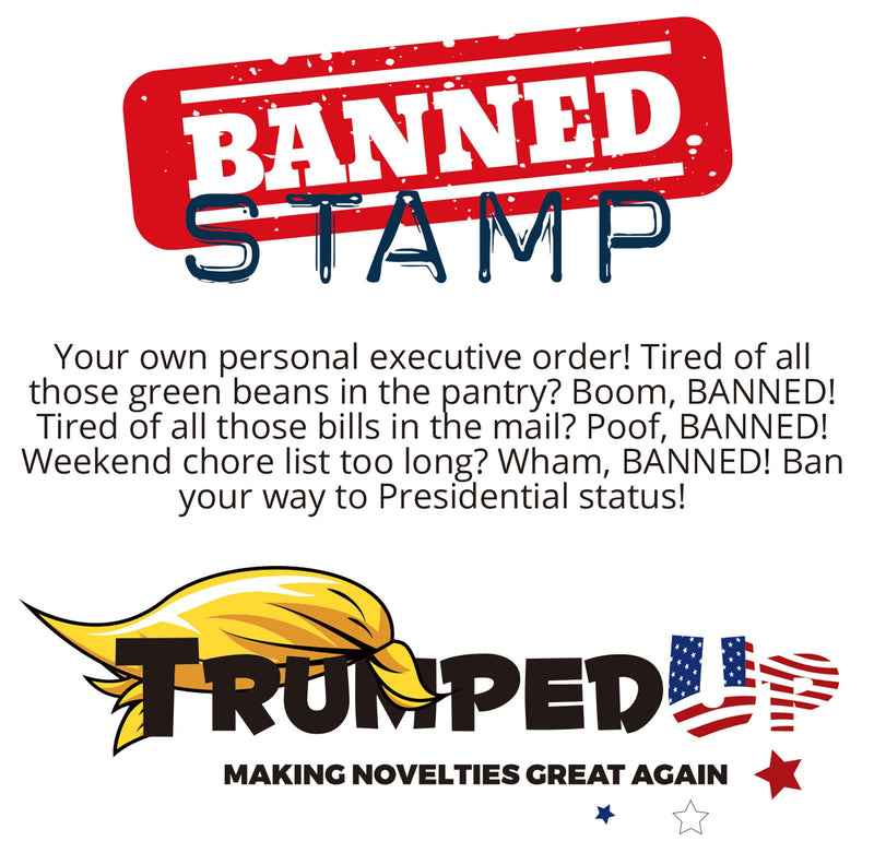 Fairly Odd Novelties Donald Trump Self-Inking Banned Political Novelty Gag Gift Stamp - Red Ink