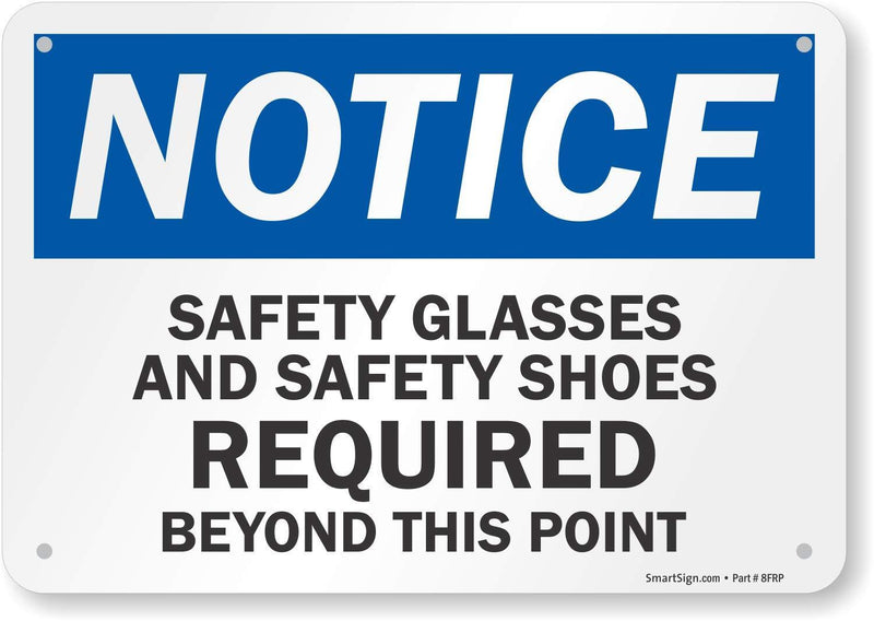 SmartSign "Notice - Safety Glasses And Safety Shoes Required" Sign | 7" x 10" Plastic