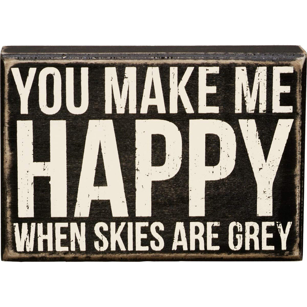 Primitives by Kathy 20512 Classic Box Sign, 6.5 x 4.5-Inches, You Make Me Happy