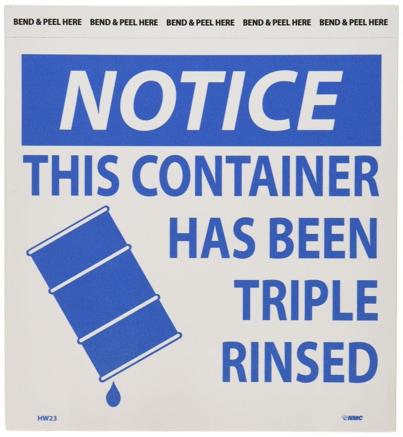 NMC HW23 Notice - This Container HAS Been Triple Rinsed Label - [Pack of 25] 6 in. Square PS Vinyl Hazardous Material Label