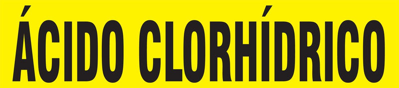 Accuform SHRPK451SSB Self-Stick"ÁCIDO CLORHÍDRICO" Pipe Marker for 1-1/2" to 2" OD Pipe, Black on Yellow, 1-1/2" H x 8" W
