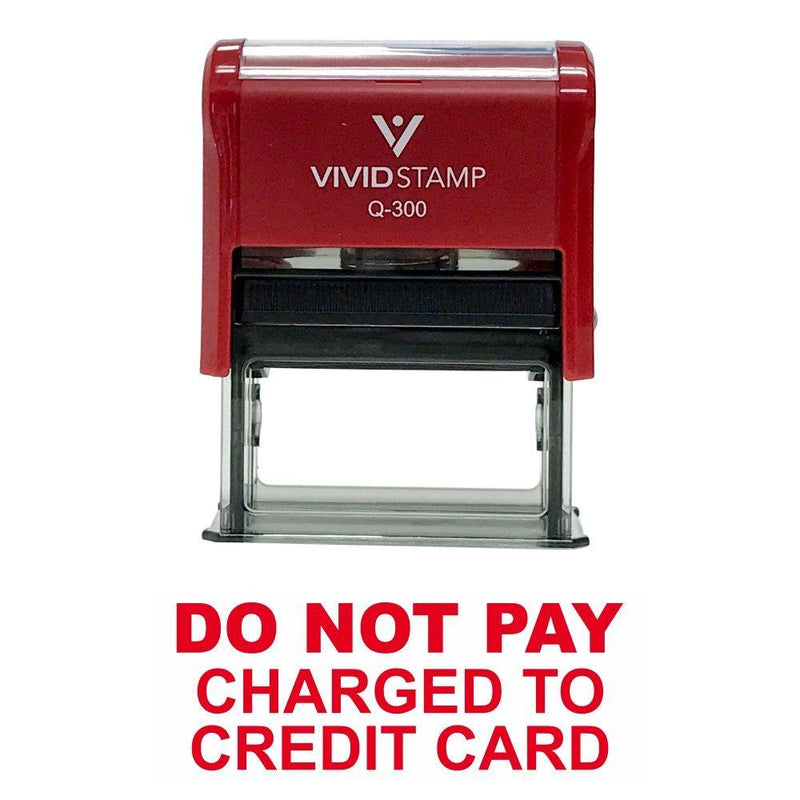 DO NOT Pay Charged to Credit Card Self Inking Rubber Stamp (Red Ink) - Large 3/4" x 1-7/8" - Large Red