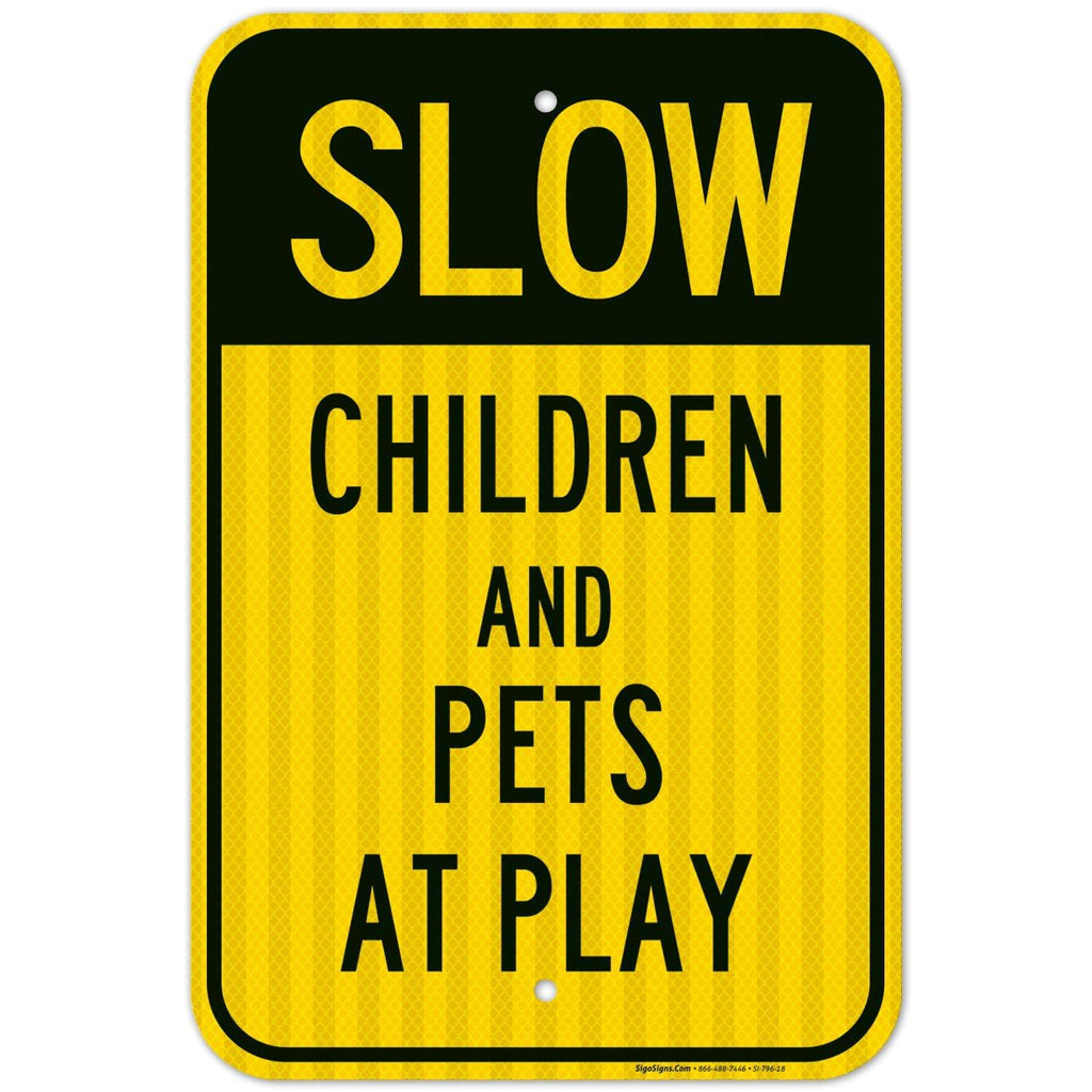 Children and Pets at Play Sign, Slow Down Sign, Large 12x18 3M Reflective (EGP) Rust Free .63 Aluminum, Weather/Fade Resistant, Easy Mounting, Indoor/Outdoor Use, Made in USA by Sigo Signs Reflective Aluminum EGP