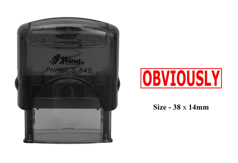 OBVIOUSLY Self Inking Rubber Stamp Shiny Office Stationary Custom Stamp