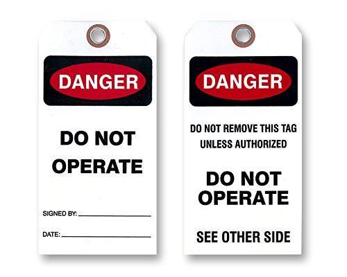 Danger Do Not Operate Tag, White Vinyl. Two Sided / 3 1/8” X 6 ¼”. (25 Tags) 25 Tags