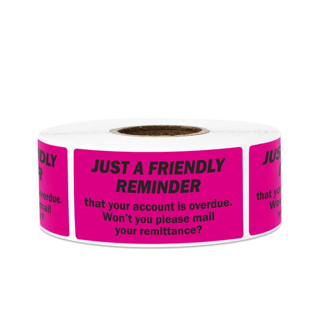 300 Labels - Friendly Reminder Account Overdue Stickers Labels for Billing Past Due Collections (2 x 1 inch, Pink - 1 Roll) Just a Friendly Reminder Account Overdue