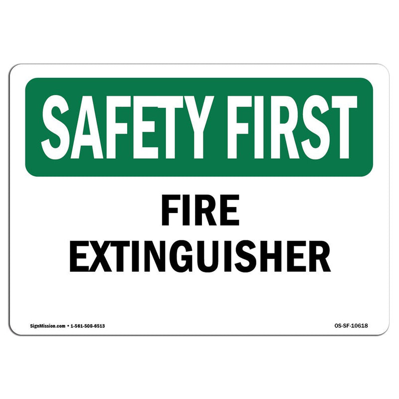 OSHA Safety First Sign - Fire Extinguisher | Vinyl Label Decal | Protect Your Business, Construction Site, Warehouse & Shop Area |  Made in The USA 10" X 7" Decal