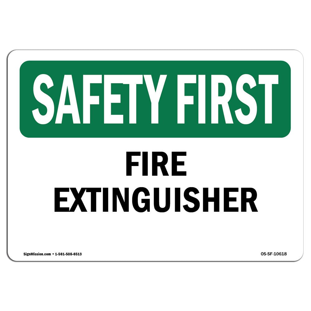 OSHA Safety First Sign - Fire Extinguisher | Vinyl Label Decal | Protect Your Business, Construction Site, Warehouse & Shop Area |  Made in The USA 18" X 12" Decal