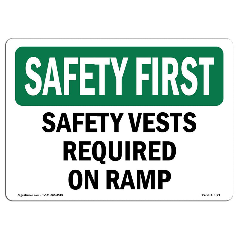 OSHA Safety First Sign - Safety Vests Required On Ramp | Rigid Plastic Sign | Protect Your Business, Construction Site, Warehouse & Shop Area |  Made in The USA 10" X 7" Rigid Plastic