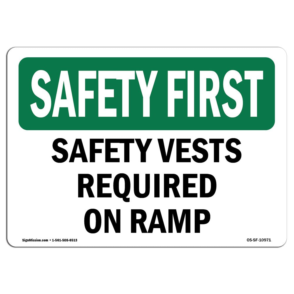 OSHA Safety First Sign - Safety Vests Required On Ramp | Rigid Plastic Sign | Protect Your Business, Construction Site, Warehouse & Shop Area |  Made in The USA 18" X 12" Rigid Plastic