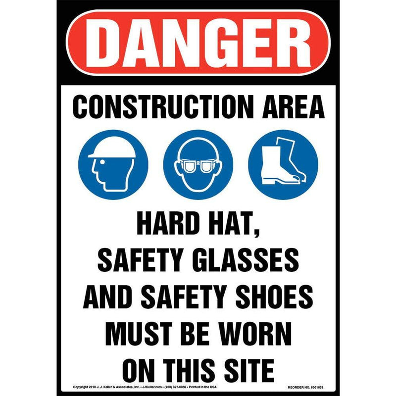 Danger: Construction Area, PPE Must Be Worn Sign - J. J. Keller & Associates - 10" x 14" Plastic with Rounded Corners for Indoor/Outdoor Use - Complies with OSHA 29 CFR 1910.145 and 1926.200