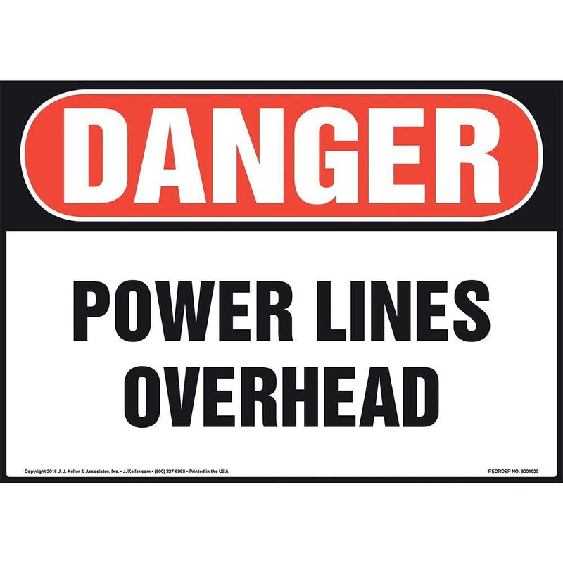 Danger: Power Lines Overhead Sign - J. J. Keller & Associates - 20" x 14" Aluminum with Rounded Corners for Indoor/Outdoor Use - Complies with OSHA 29 CFR 1910.145 and 1926.200