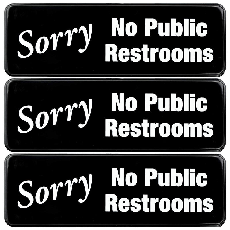 Sorry No Public Restroom Sign: Easy to Mount Informative Plastic Sign with Symbols 9x3, Pack of 3 (Black)